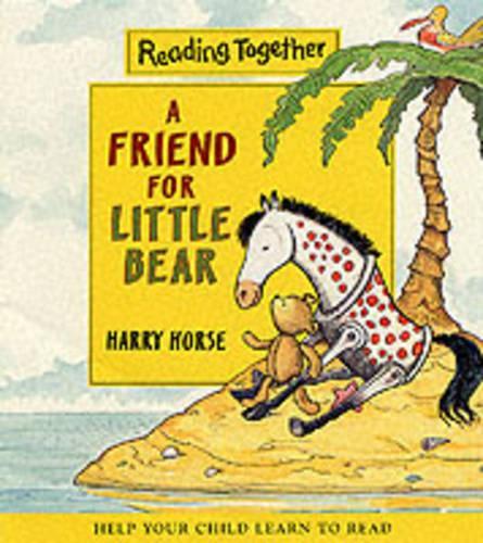 A Friend for Little Bear (Reading Together)