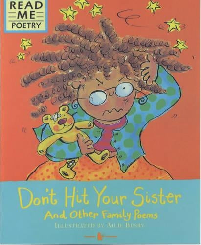 Dont Hit Your Sister (Read Me: Poetry)