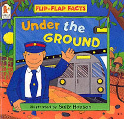 Under the Ground (Flip-flap Facts)