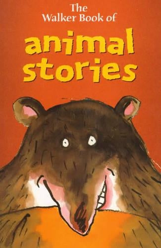 The Walker Treasury of Animal Stories (The Walker book of)
