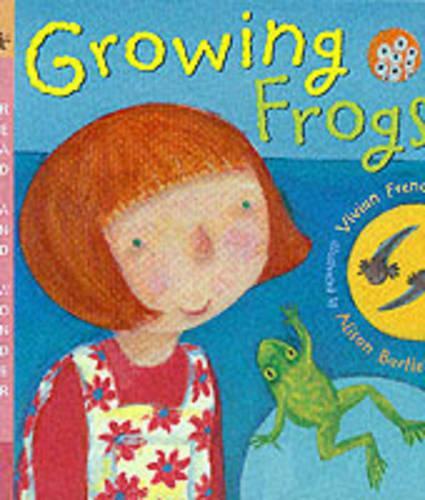 Growing Frogs (Read & Wonder)