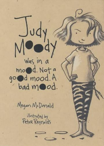 Judy Moody was in a mood. Not a good mood. A bad mood