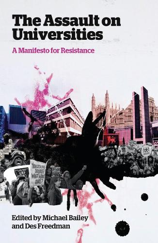 The Assault on Universities: A Manifesto for Resistance