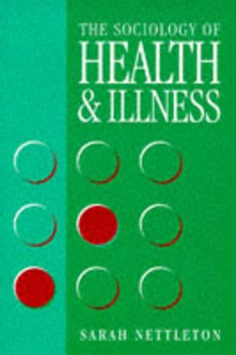 The Sociology of Health and Illness