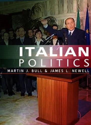 Italian Politics: Adjustment Under Duress