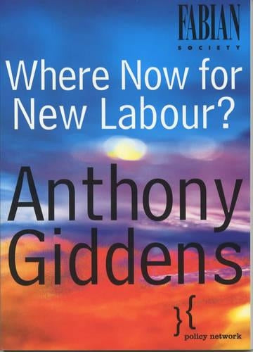 Where Now for New Labour (Labour Party, The)