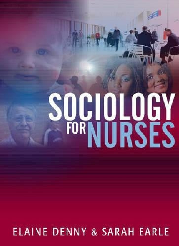 Sociology for Nurses: A Textbook for Nurses