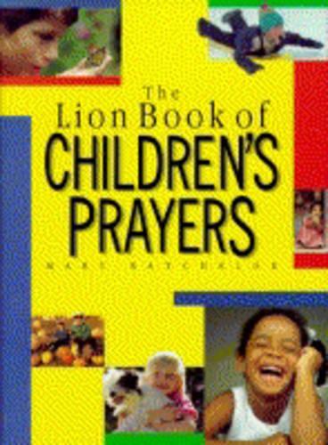 The Lion Book of Childrens Prayers (My Picture Prayer Book)