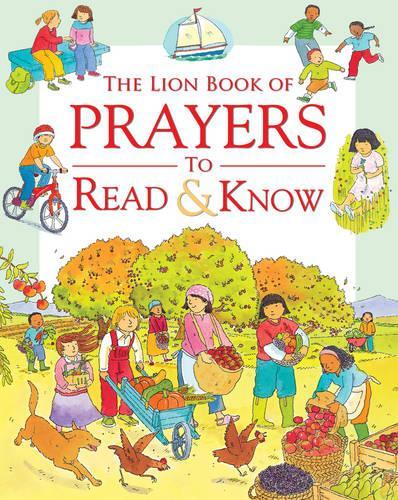 The Lion Book of Prayers to Read and Know