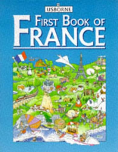 Usborne First Book of France (Usborne First Countries)