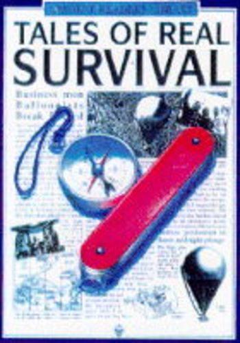 Tales of Real Survival (Usborne Real Tales)