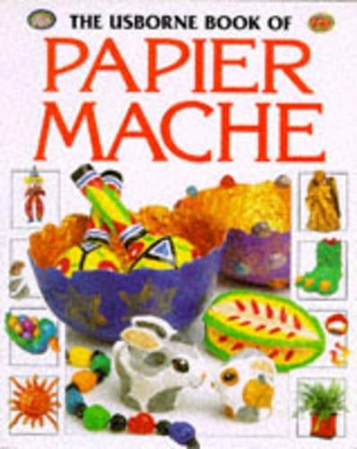 Papier Mache (Usborne How to Guides)