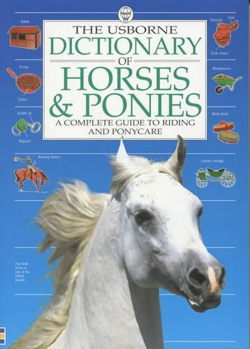 The Usborne Dictionary of Horses and Ponies