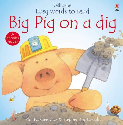 Big Pig on a Dig (Usborne Easy Words to Read)