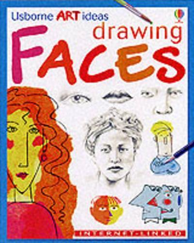 Drawing Faces (Usborne Art Ideas)