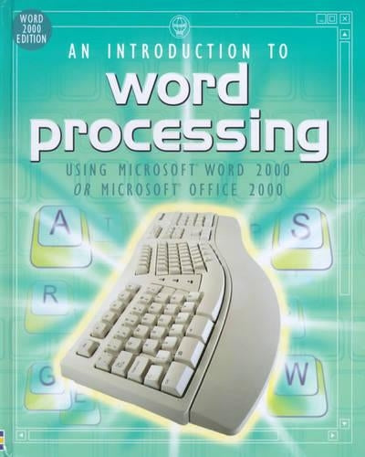 An Introduction to Word Processing Using Word 2000 or Office 2000 (Usborne Computer Guides)