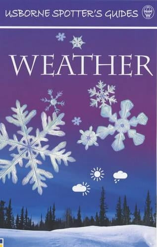 Weather (Usborne Spotters Guide)