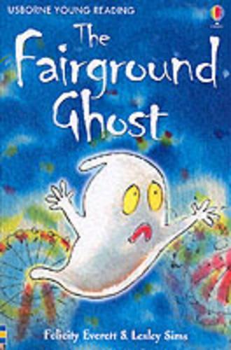 The Fairground Ghost (Usborne young readers)