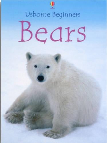 Bears (Usborne Beginners)