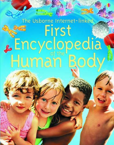 First Encyclopedia of the Human Body (Usborne First Encyclopedias)