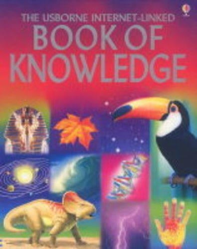 The Usborne Internet-Linked Book of Knowledge