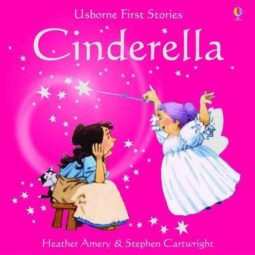 Cinderella (First Stories)