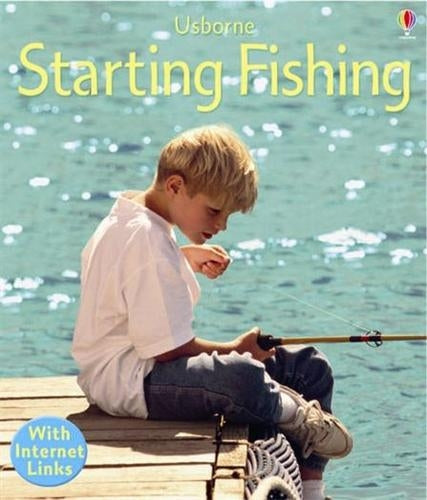 Starting Fishing (Usborne First Skills)