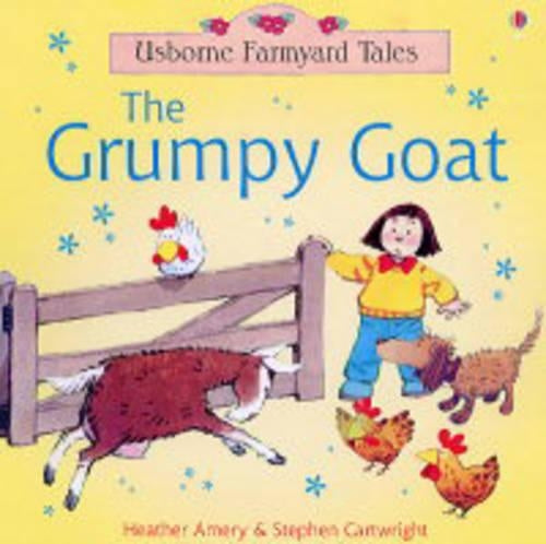 Grumpy Goat (Farmyard Tales)