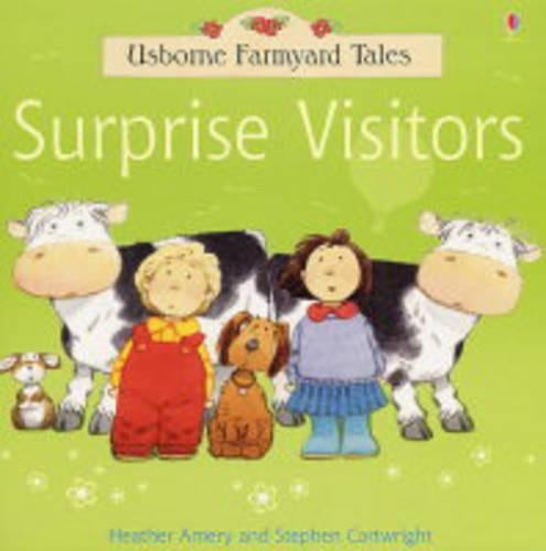 Surprise Visitors (Farmyard Tales)