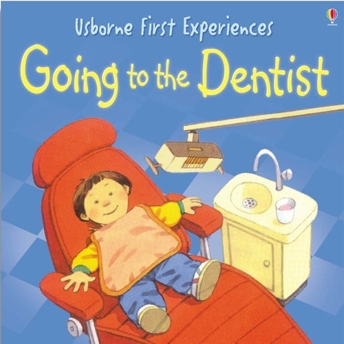 Going to the Dentist (Usborne First Experiences)