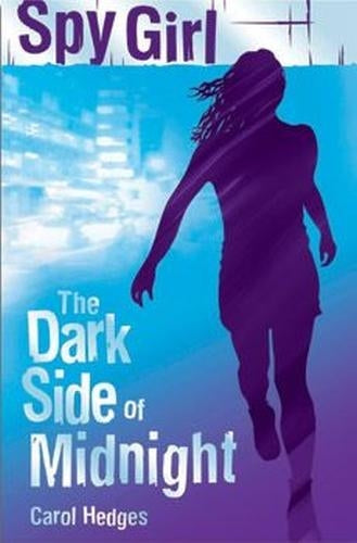 The Dark Side of Midnight (Spy Girl) (Spy Girl S)