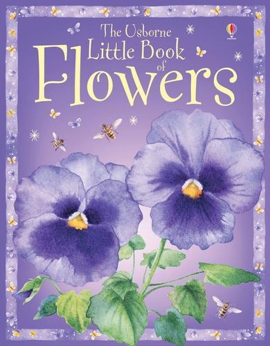 The Usborne Little Book of Flowers