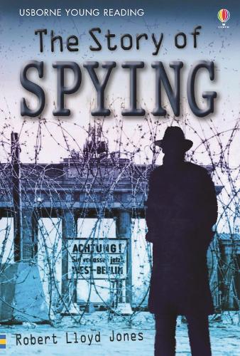 The Story of Spying (Young Reading (Series 3)) (Young Reading Series Three)