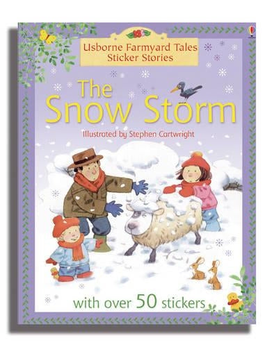 The Snow Storm (Farmyard Tales Sticker Storybooks)