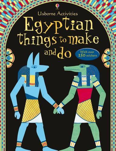 Egyptian Things to Make and Do (Usborne Activity Books)