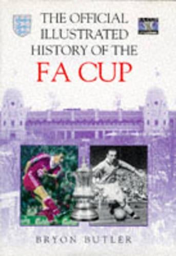 The Official Illustrated History of the FA Cup
