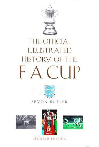 The Official Illustrated History of the FA Cup