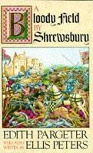 A Bloody Field by Shrewsbury