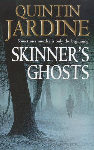 Skinners Ghosts (Bob Skinner Mysteries)