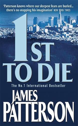 1st to Die (Womens Murder Club 1)