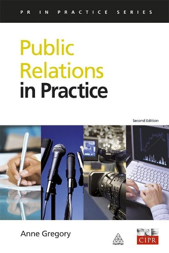 Public Relations in Practice (PR In Practice)