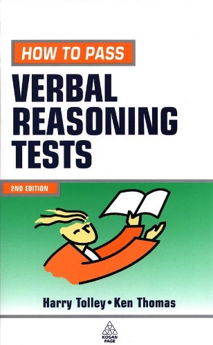 How to Pass Verbal Reasoning Tests: Tests Involving Missing Words, Word Links, Word Swap, Hidden Sentences and Verbal Logical Reasoning (Testing Series)