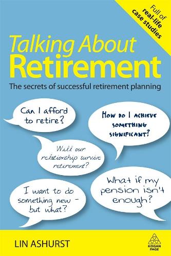 Talking About Retirement: The Secrets of Successful Retirement Planning