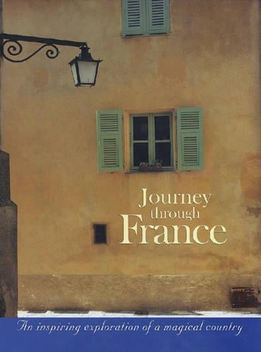 Journey Through France (AA Illustrated Reference)