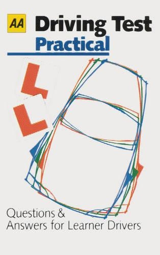 Driving Test: Practical (AA Illustrated Reference)