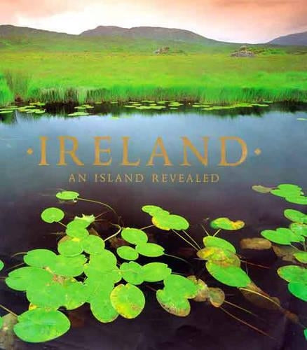 IRELAND: AN ISLAND REVEALED