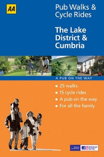 The Lake District and Cumbria (AA 40 Pub Walks & Cycle Rides)