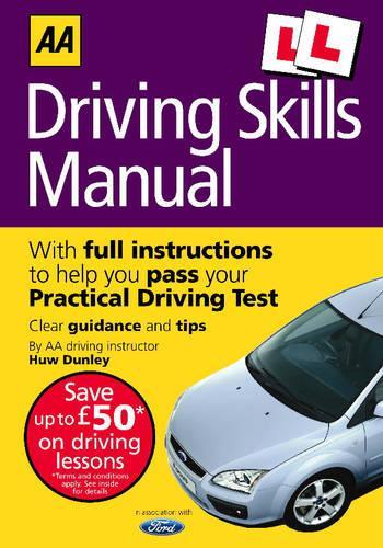 AA Driving Skills Manual (AA Driving Test Series)