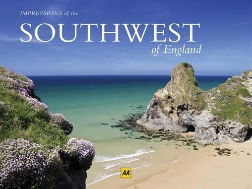 AA Impressions of the Southwest of England (AA Impressions Series) (AA Impressions of Series)