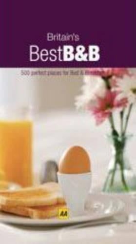 Britains Best B&B (AA Lifestyle Guides)